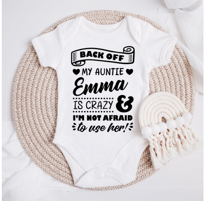 Personalised Back Off My Auntie Is Crazy Baby Grow