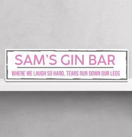 Personalised Gin Bar Street Sign